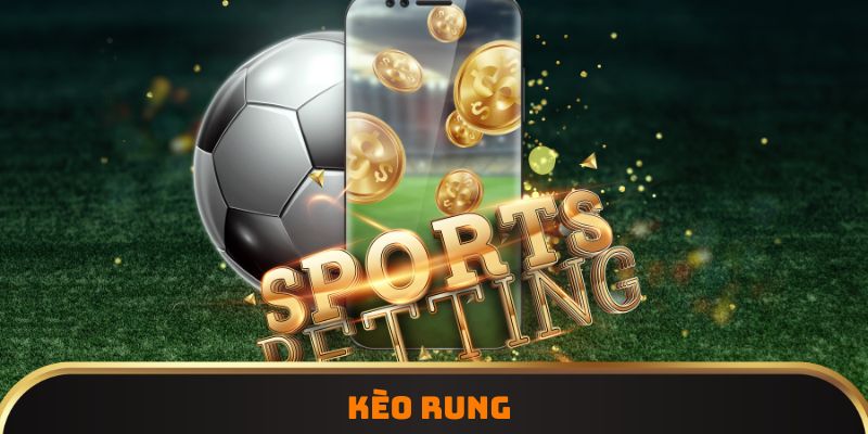 Kèo rung